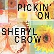 Pickin on Sheryl Crow