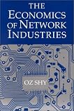 The Economics of Network Industries