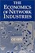 The Economics of Network Industries