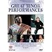 Great Tenor Performances / Pavarotti, Domingo, Alagna, Carreras