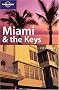 Lonely Planet Miami & the Keys Lonely Planet Miami & the Keys