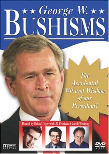 George W. Bushisms - 