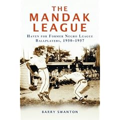 The Mandak League: Haven for Former Negro League Ballplayers, 1950-1957