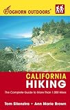 Foghorn Outdoors California Hiking: The Complete Guide to More Than 1,000 Hikes (Foghorn Outdoors)