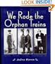 We Rode the Orphan Trains