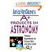 Janice VanCleave's A+ Projects in Astronomy: Winning Experiments for Science Fairs and Extra Credit (VanCleave A+ Science Projects Series)