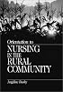 Orientation to Nursing in the Rural Community