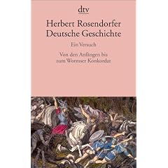 Deutsche Geschichte Ein Versuch: Von den Anf�ngen bis zum Wormser Konkordat: BD 1
