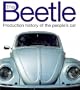 The Beetle: Production History of the People's Car (v. 1)