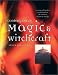 Contemporary Magic and Witchcraft