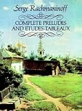 Rachmaninoff: Complete Preludes and Etudes-Tableaux