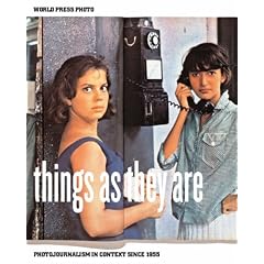 Things as They are: Photojournalism in Context Since 1955