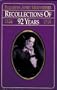 Recollections of 92 Years, 1824-1916