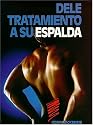 Dele Tratamiento A Su Espalda (Spanish Edition)