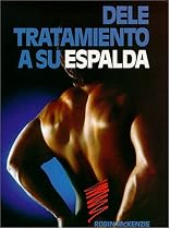 Dele Tratamiento A Su Espalda (Spanish Edition)