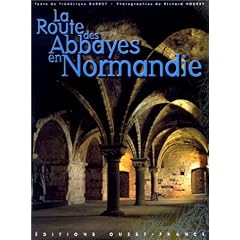 La Route des abbayes en Normandie