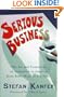 SERIOUS BUSINESS: The Art and Commerce of Animation in America from Betty Boop to Toy Story
