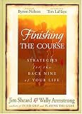 Finishing The Course Strategies For The Back Nine Of Your Life