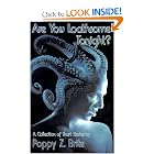 Are You Loathsome Tonight?: A Collection of Short Stories by Poppy Z. Brite and Peter Straub