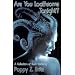 Are You Loathsome Tonight?: A Collection of Short Stories
