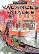 Vacances fatales