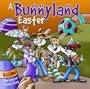 It's a Bunnyland Easter
