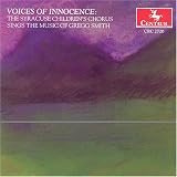 Voices of Innocence: Music of Gregg Smith