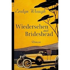Wiedersehen mit Brideshead: Roman