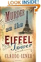 Murder on the Eiffel Tower: A Victor Legris Mystery
