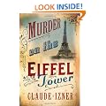 Murder on the Eiffel Tower: A Victor Legris Mystery