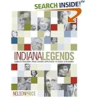 Click here to buy Indiana Legends: Famous Hoosiers from Johnny Appleseed to David Letterman by Nelson Price.