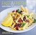 Books : Fast & Fresh: Quick Recipes for Busy Lives