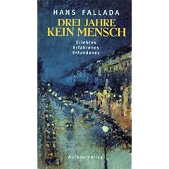 Drei Jahre kein Mensch