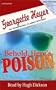 Behold, Here's Poison: An Unabridged Classic Mystery (Mystery Masters Series)