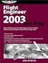 Flight Engineer Test Prep 2003: Study and Prepare for the Flight Engineer Basic, Turbojet, Reciprocating and Add-On Rating FAA Knowledge Tests (ASA Test Preparation Guides)