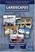 Landscapes: Ways of Imagining the World (Insights Into Human Geography)