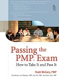 Passing the PMP(R) Exam: How to Take It and Pass It