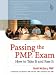 Passing the PMP&reg; Exam: How to Take It and Pass It