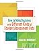 How to Make Decisions with Different Kinds of Student Assessment Data