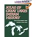 Atlas of Great Lakes Indian History (Civilization of the American Indian, Vol 174)