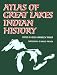 Book Atlas of Great Lakes Indian History (Civilization of the American Indian, Vol 174)