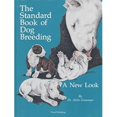 The Standard Book of Dog Breeding: A New Look