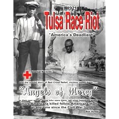 1921 Tulsa Race Riot : The American Red Cross-Angels of Mercy