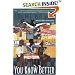 You Know Better: A Novel