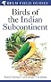 Birds of the Indian Subcontinent (Helm Field Guides)