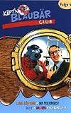 K�pt'n Blaub�r Club, Folge 04 - Wolfgang V�lz