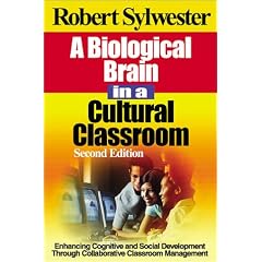 A Biological Brain in a Cultural Classroom: Enhancing Cognitive and Social Development Through Collaborative Classroom Management