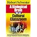 A Biological Brain in a Cultural Classroom: Enhancing Cognitive and Social Development Through Collaborative Classroom Management
