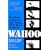 "Wahoo": The Patrols of America's Most Famous World War II Submarine