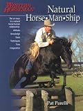 Natural Horse-Man-Ship: Six Keys to a Natural Horse-Human Relationship